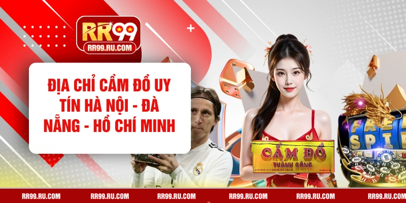 Địa chỉ cầm đồ