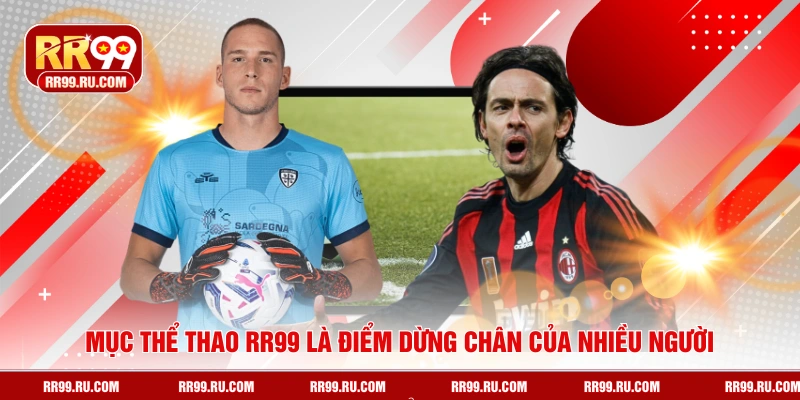 Mục thể thao RR99 là điểm dừng chân của nhiều người